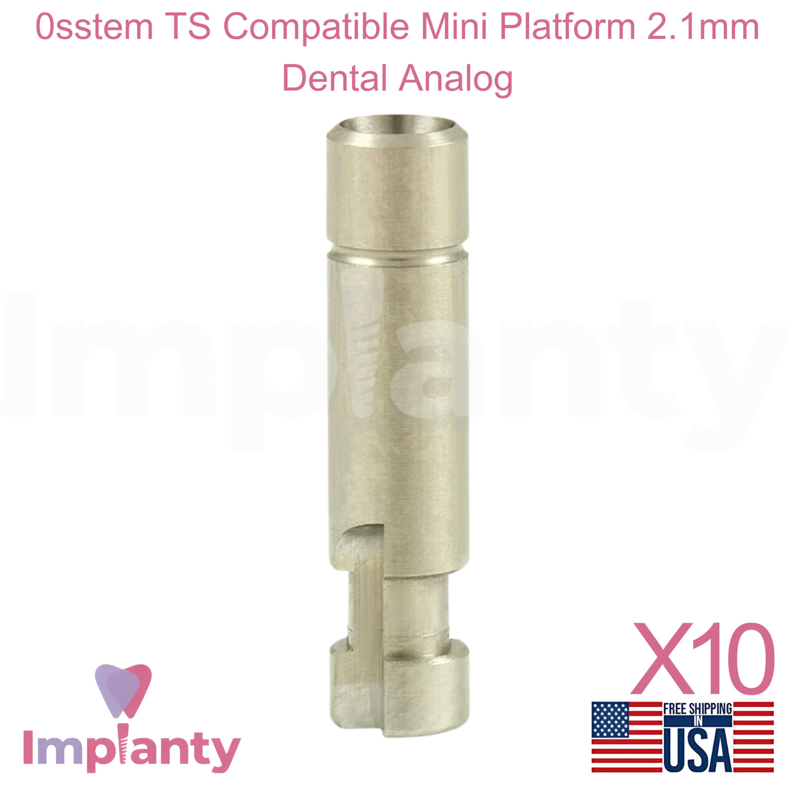 10x 0sstem TS Compatible Mini Platform 2.1mm Dental Analog Replica Ø3.5mm