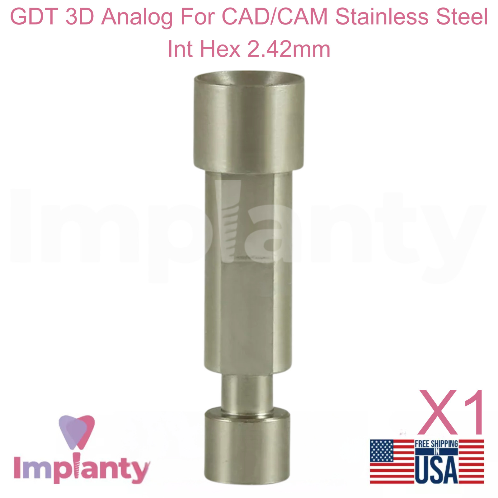 GDT Dental 3D Analog For CAD/CAM Stainless Steel Int Hex 2.42mm Dentistry