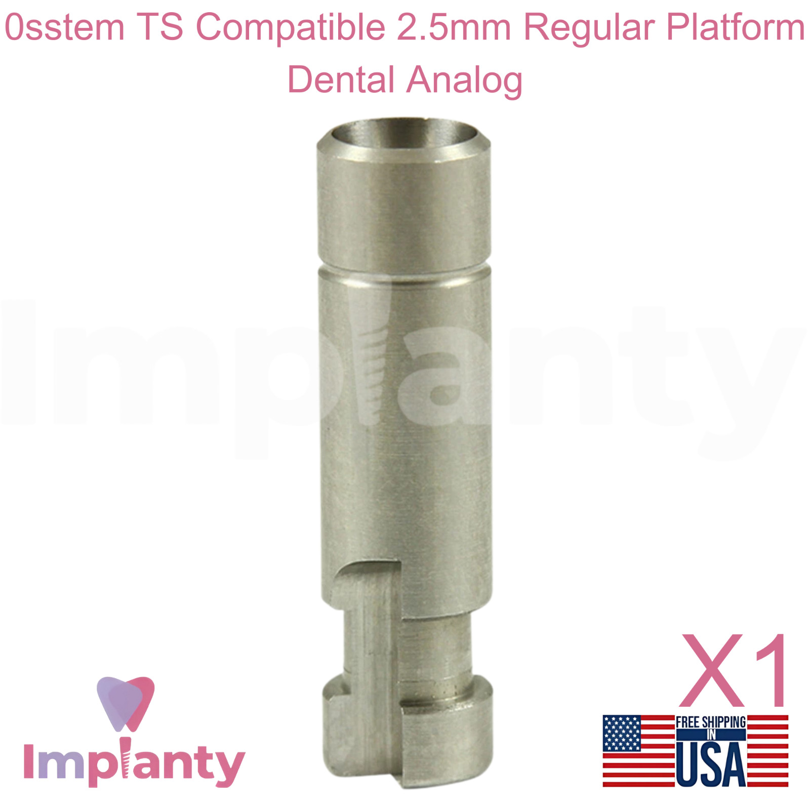 0sstem TS Compatible 2.5mm Regular Platform Dental Analog Ø4.0mm Diameter