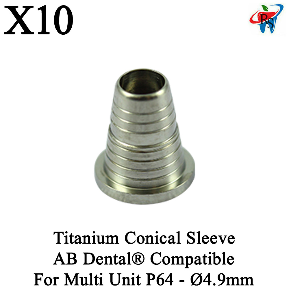 x10 Titanium Conical Sleeve AB Dental® Compatible For Multi Unit P64 – Ø4.9mm