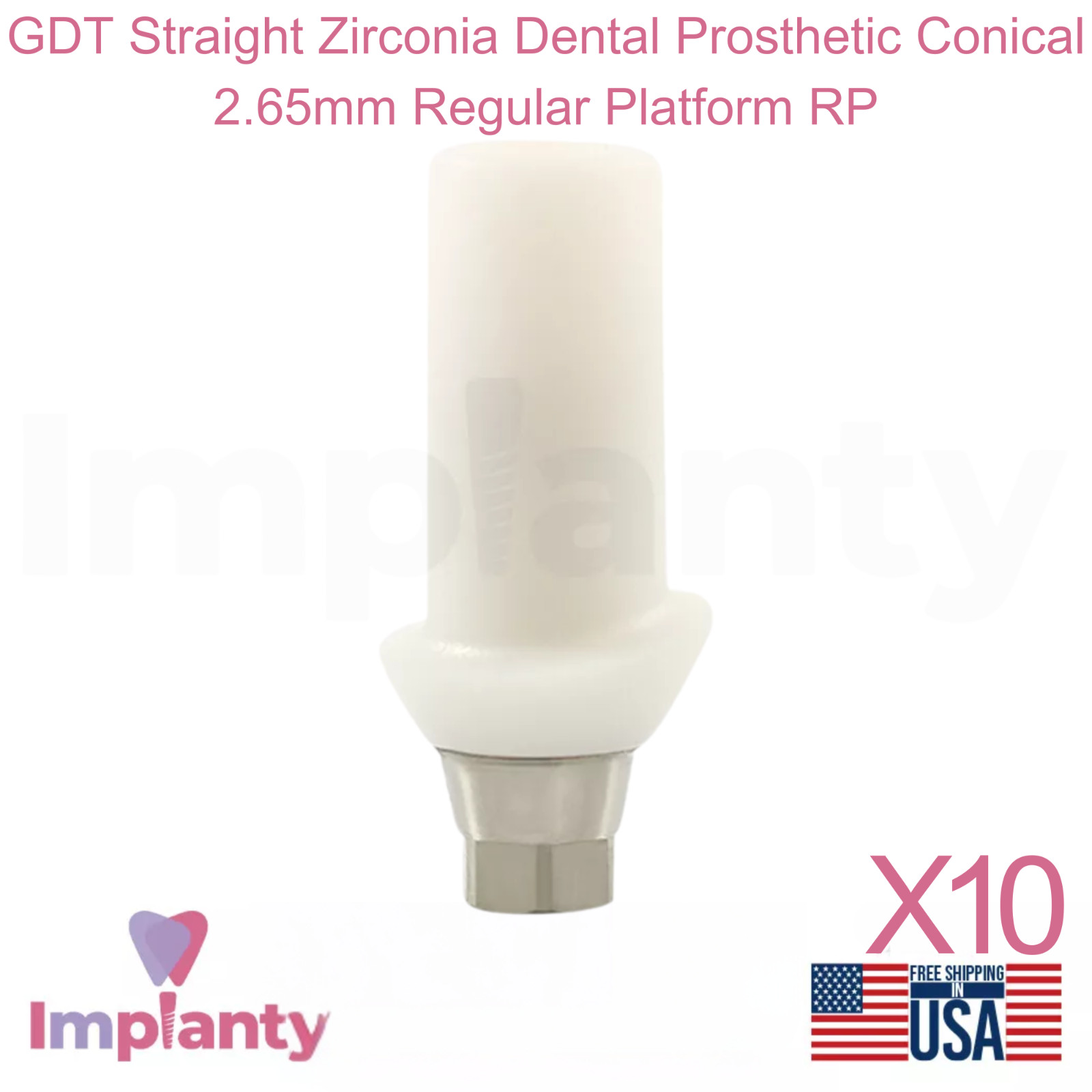 10x GDT Straight Zirconia Dental Prosthetic Conical 2.65mm Regular Platform RP