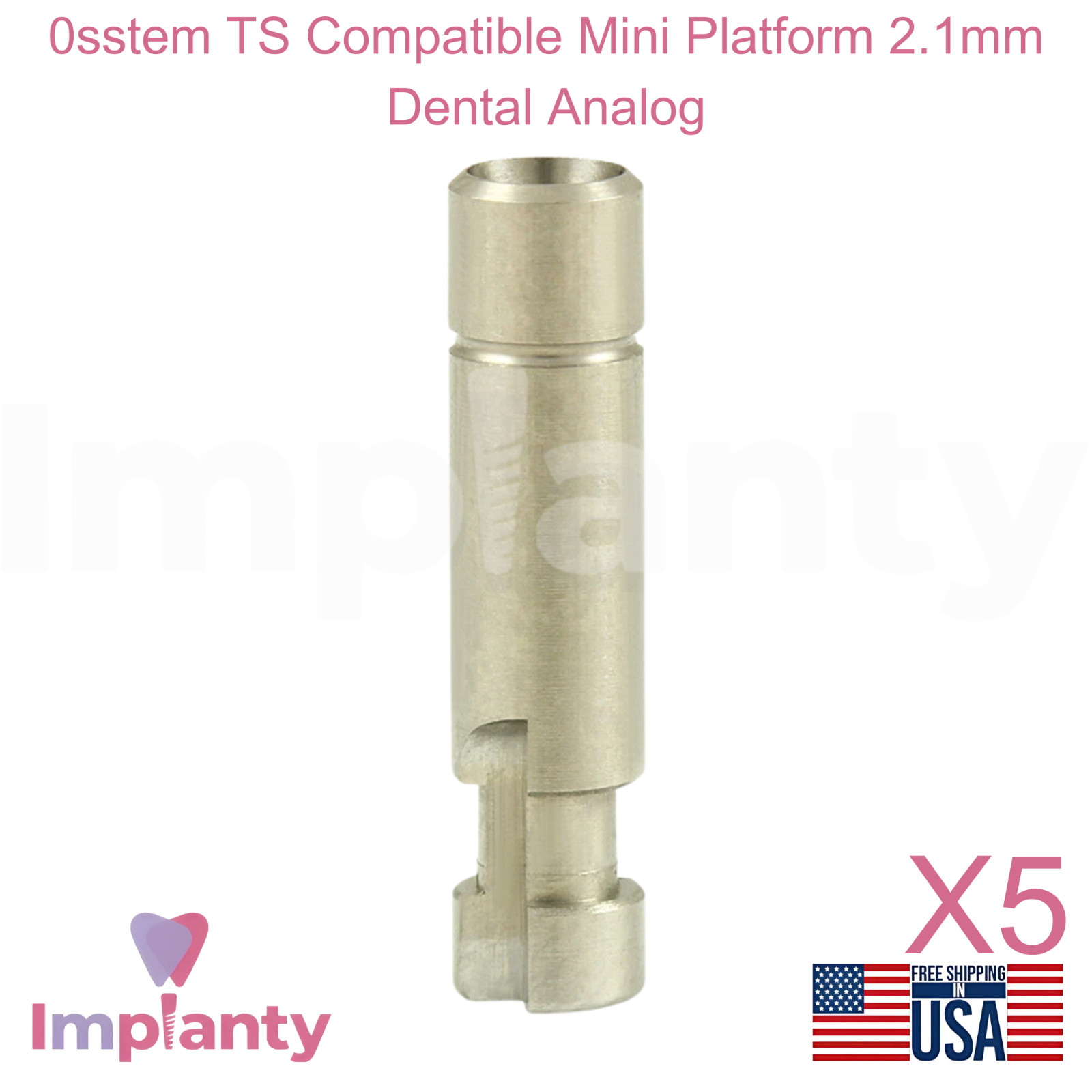 5x 0sstem TS Compatible Mini Platform 2.1mm Dental Analog Replica Ø3.5mm