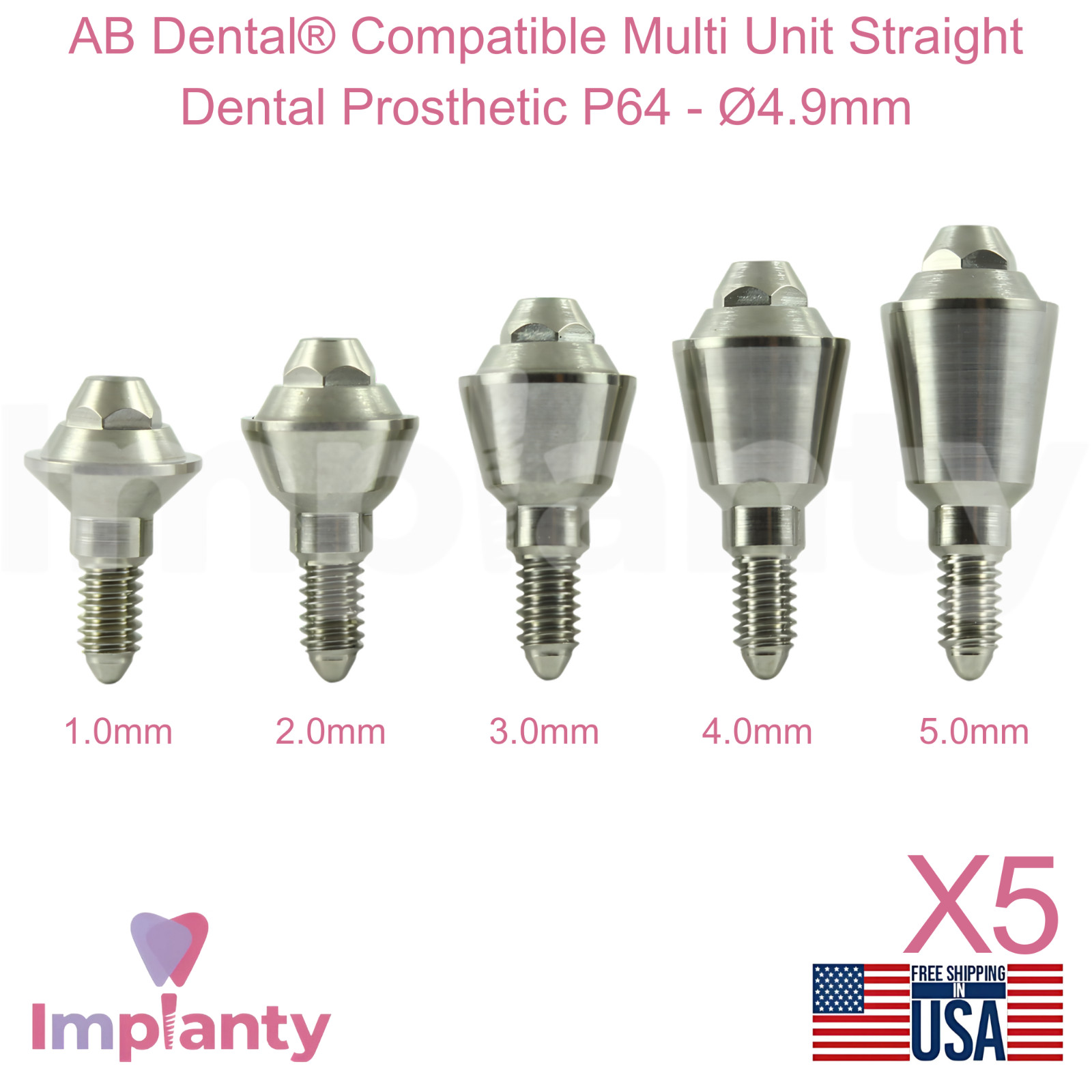 5x AB Dental Compatible Multi Unit Straight Ø4.9mm Prosthetic P64 SP Int Hex
