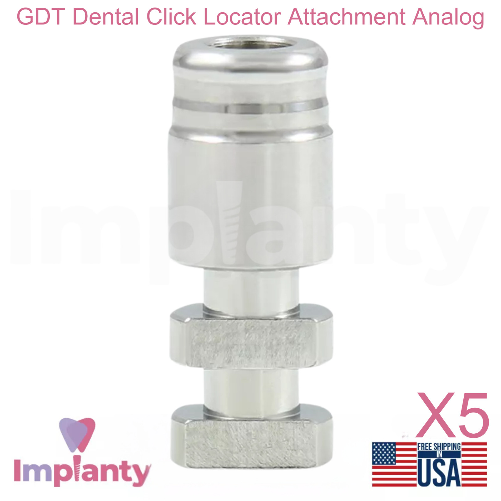 5x GDT Dental Click Locator Attachment Analog Stainless Steel 10.4mm Length