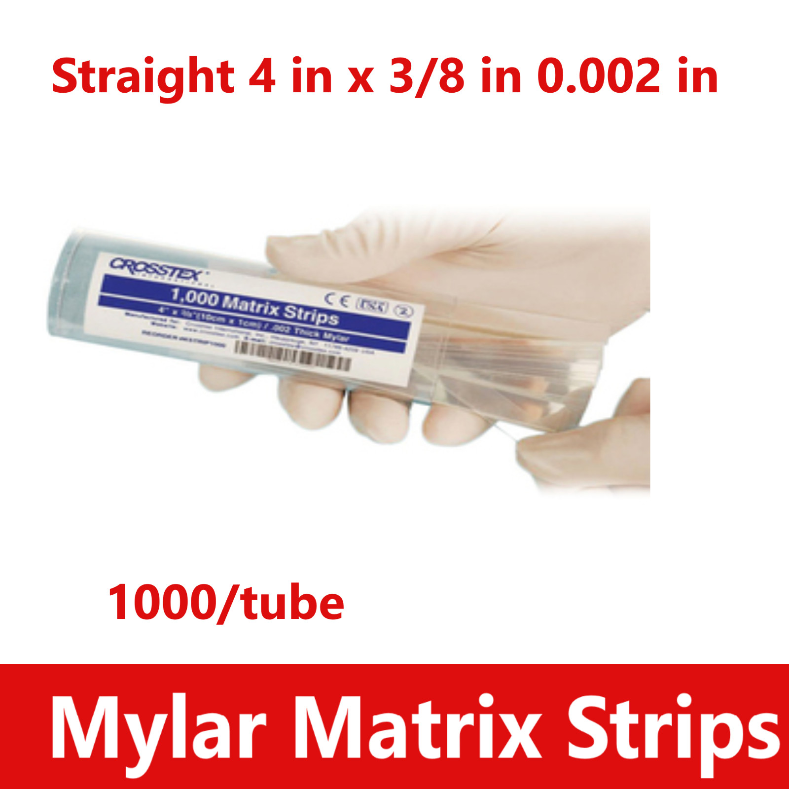 Dental Mylar Matrix Strips Straight 4 in x 3/8 in 0.002 in, 1000/Tube Crosstex