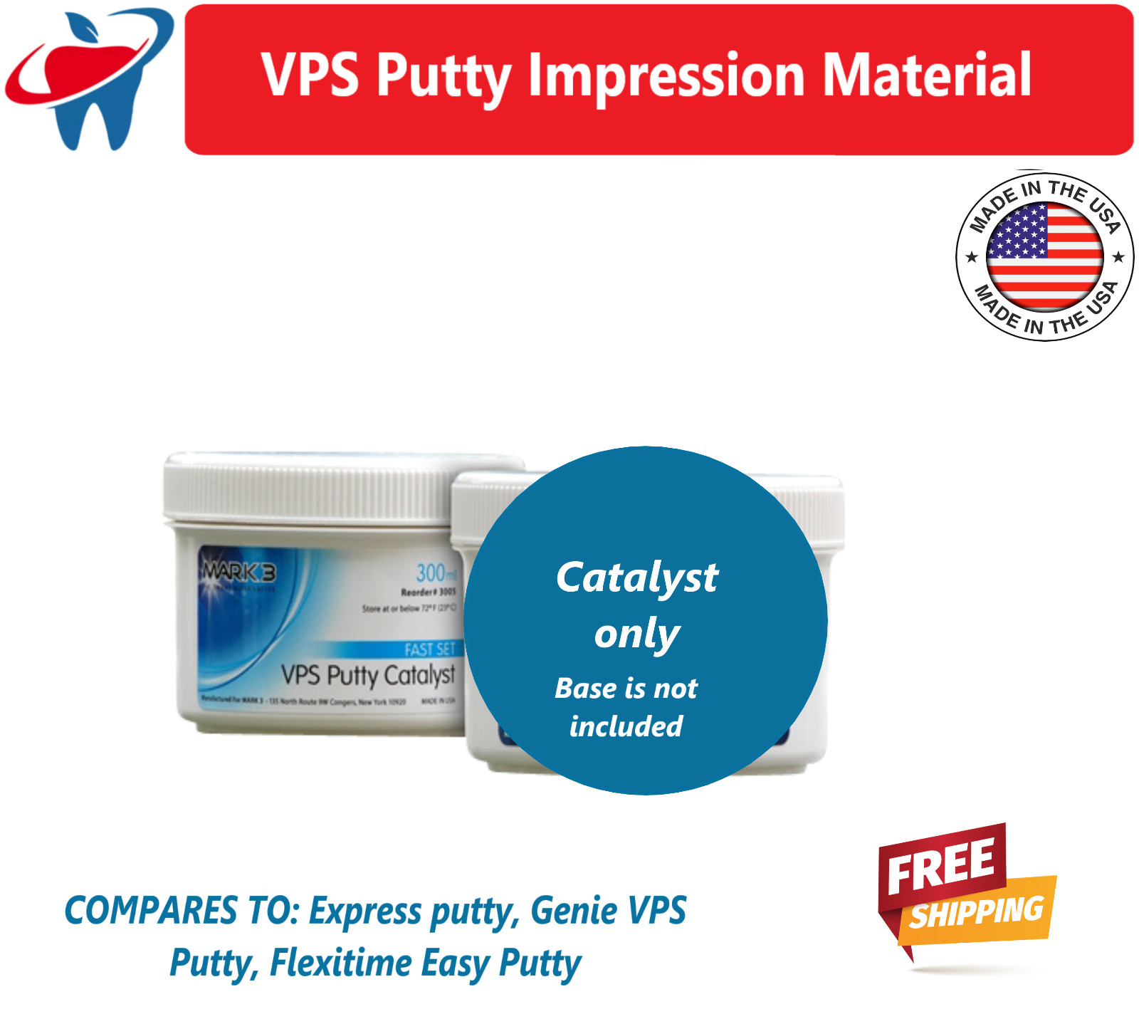 Dental VPS Putty Set VPS Impression Material Base or Catalyst 600 ml, Made in US
