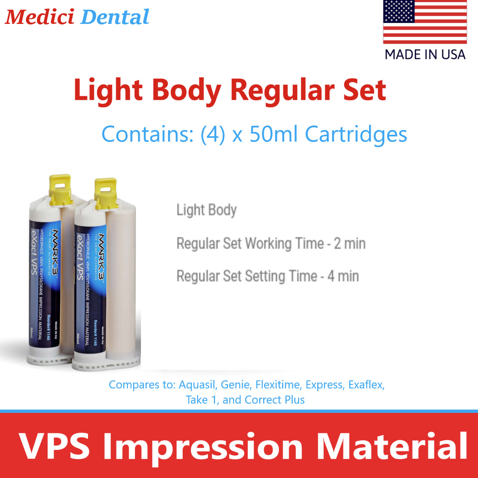 Dental VPS Impression Material Light Body Regular Set 50ml. Cartrid 4/bx. USA
