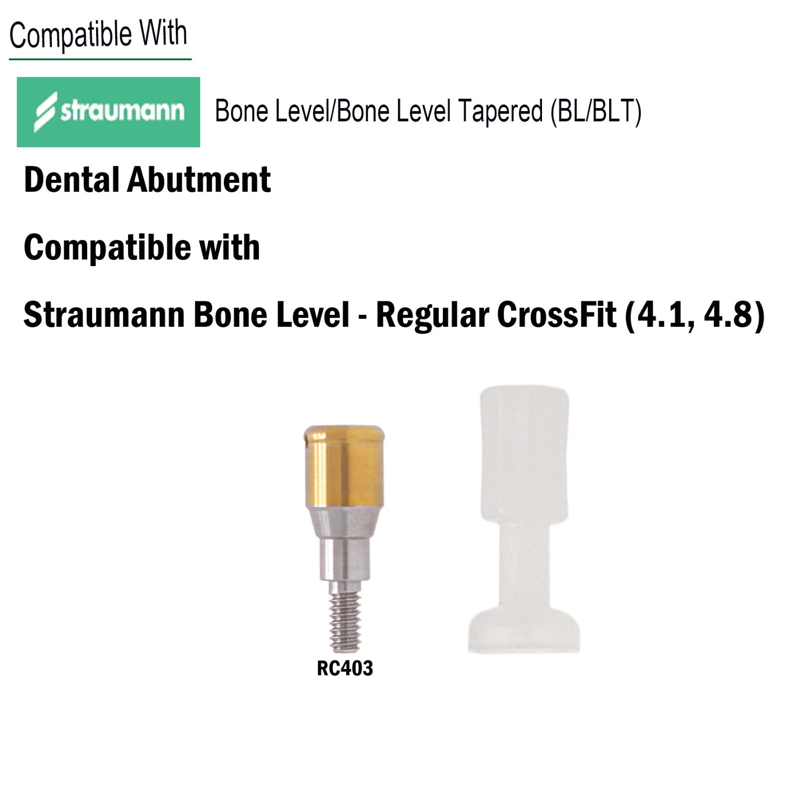 Locator Abutment Fits Straumann ITI Bone Level/Bone Level Tapered (BL/BLT) NC/RC