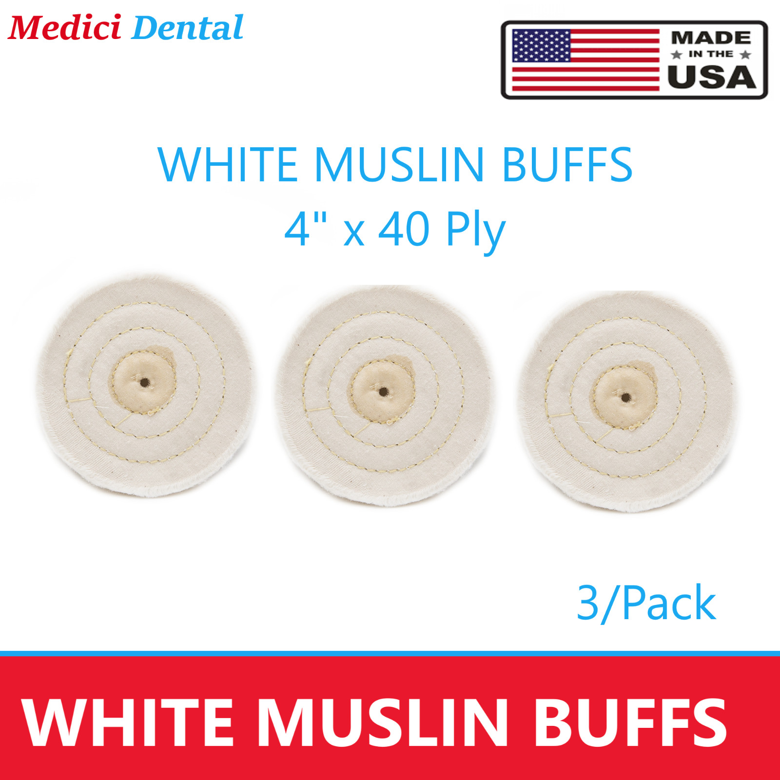 Muslin Buff Polishing Wheel 4″ x 40 ply Dental Lab Jewelry, 3/Pack