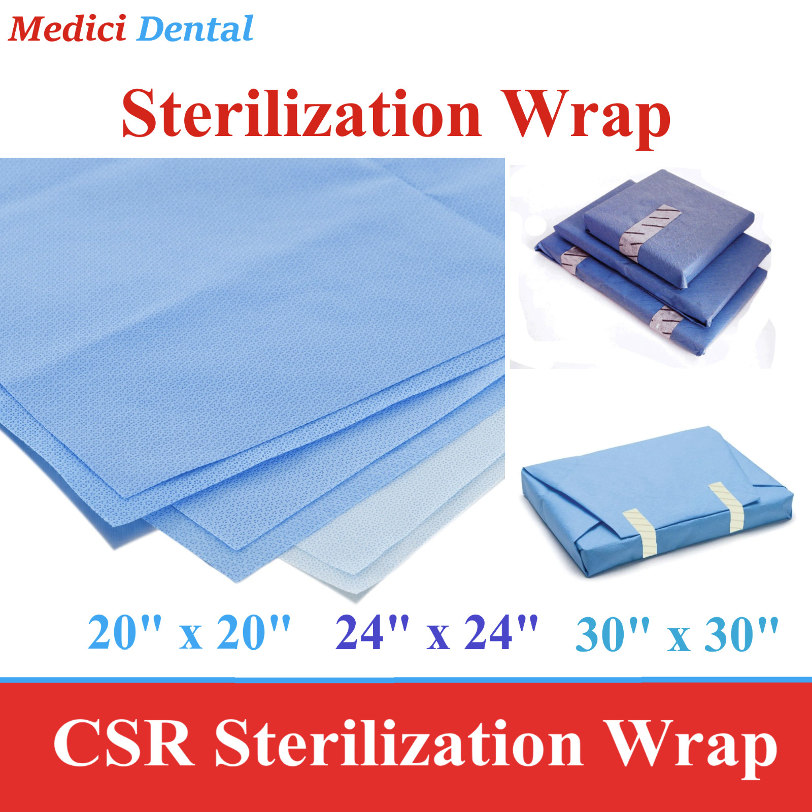 Autoclave CSR Sterilization Wrap 12 x 12, 15 x 15, 20″x20″, 24 x 24, 100pcs/Bag