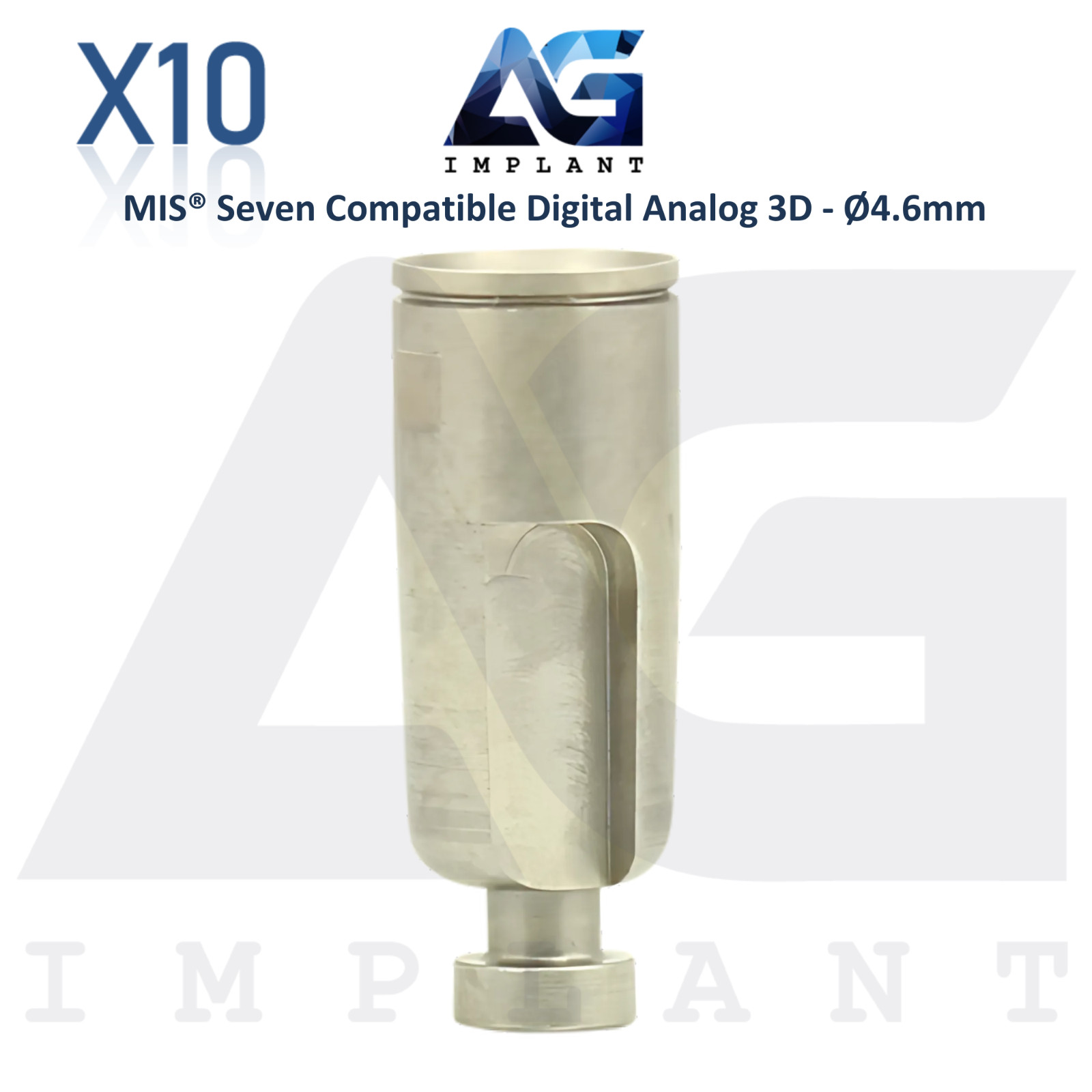x10 3D Digital Dental Analog Ø4.6mm MIS® Seven Compatible WP Int Hex 2.45mm