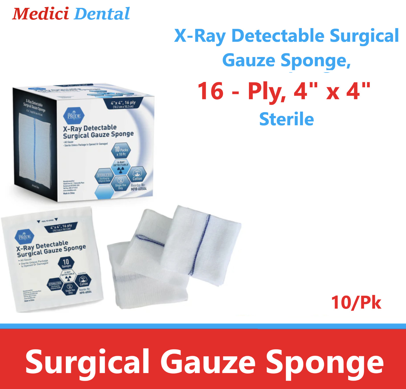 Medical X-Ray Detectable Surgical Gauze Sponge, 4″ x 4″, Sterile – 16/Ply, 10/Pk