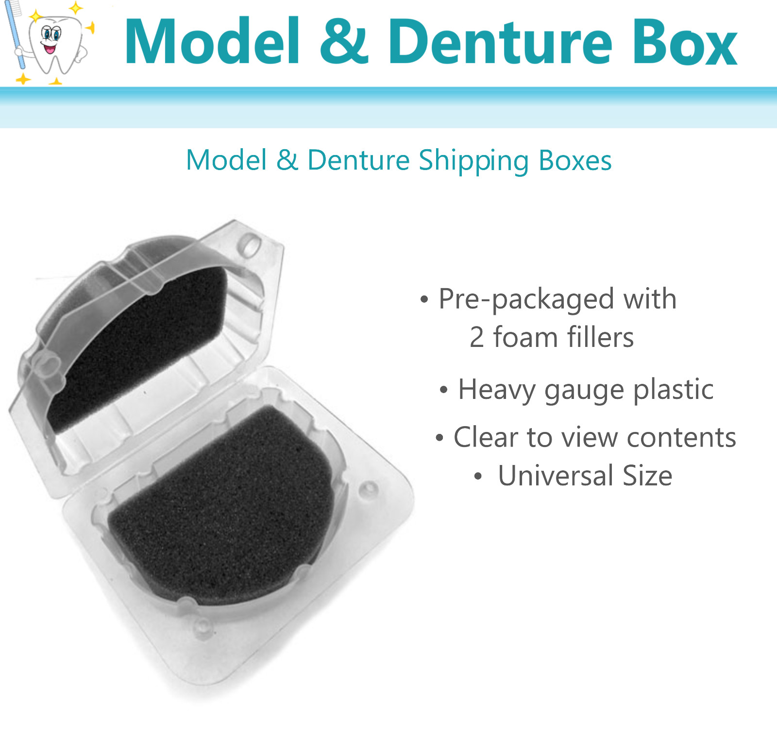 Model & Denture Shipping Boxes, Pre-Packed with Foam, Universal Size, Upto 200Bx