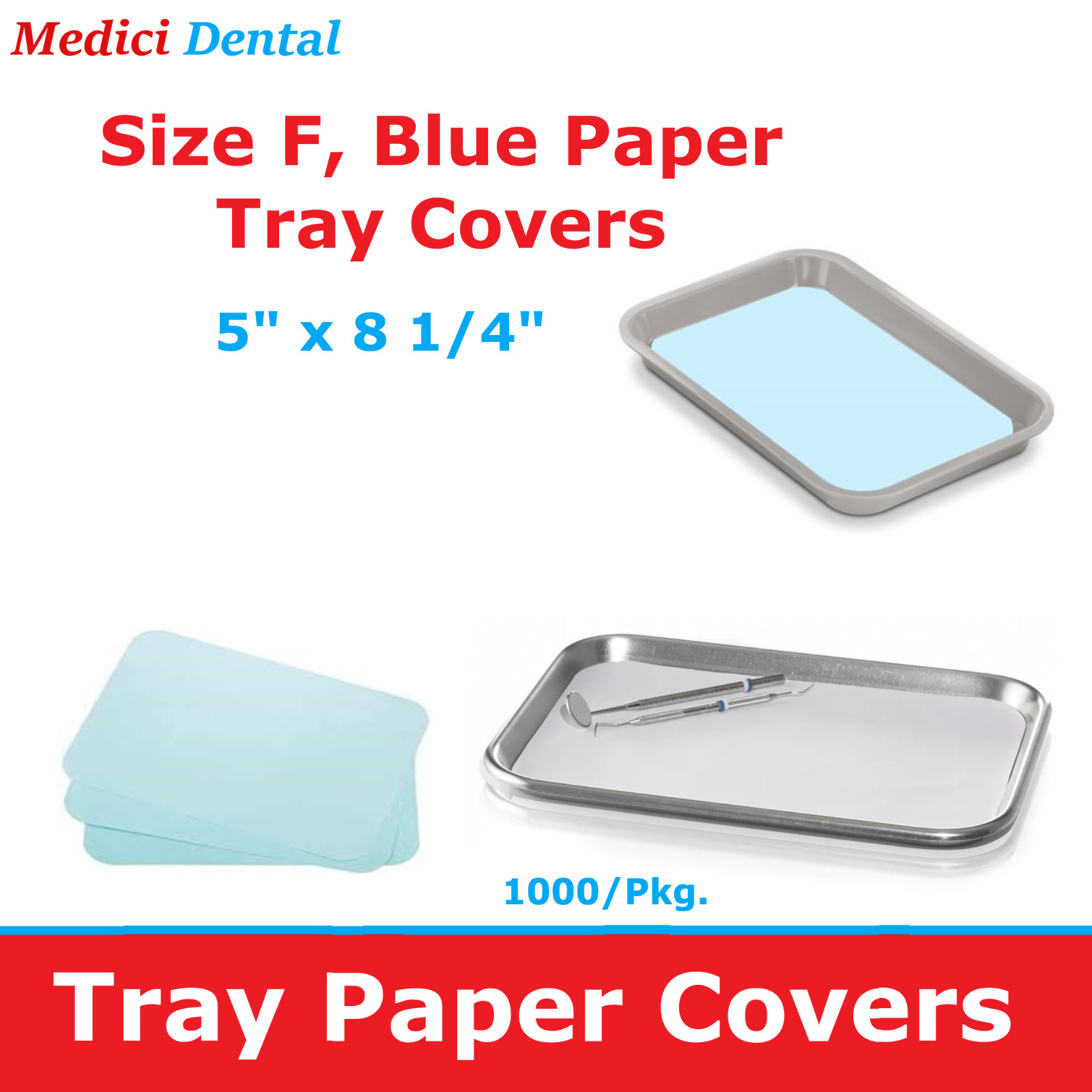 Dental Paper Tray Paper Cover For F Mini Tray, Blue, 5″ x 8 1/4″, 1000/Pkg.,