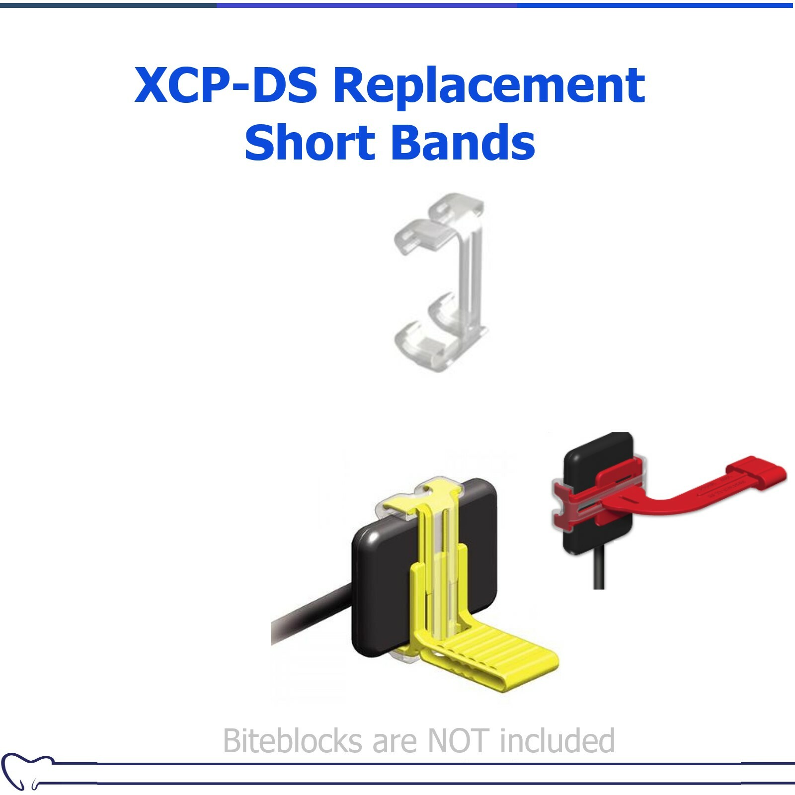 XCP-DS FIT Replacement Bands Short Posterior Vertical Bite Wing VBW & Endo 6/pkg