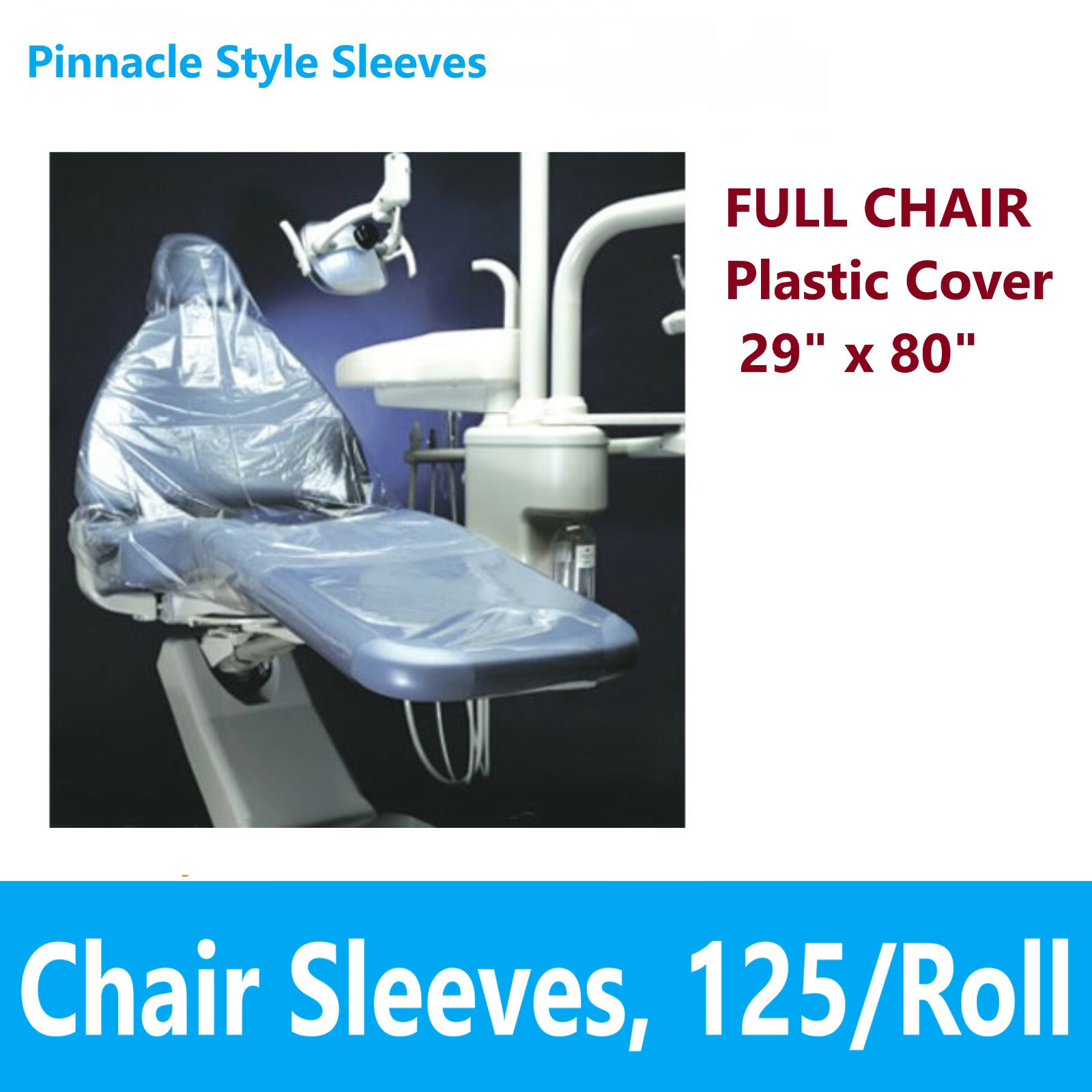DENTAL Chair Cover Full Chair Sleeves 29″ x 80″ Clear Plastic, Premium, 125 PCS