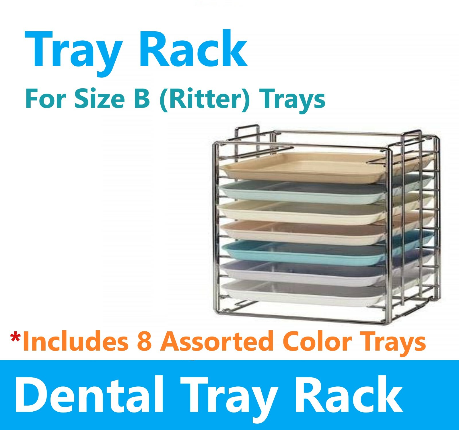 Dental B Tray Rack (Ritter) B Tray Holder Includes +8 Ritter B Trays Assorted